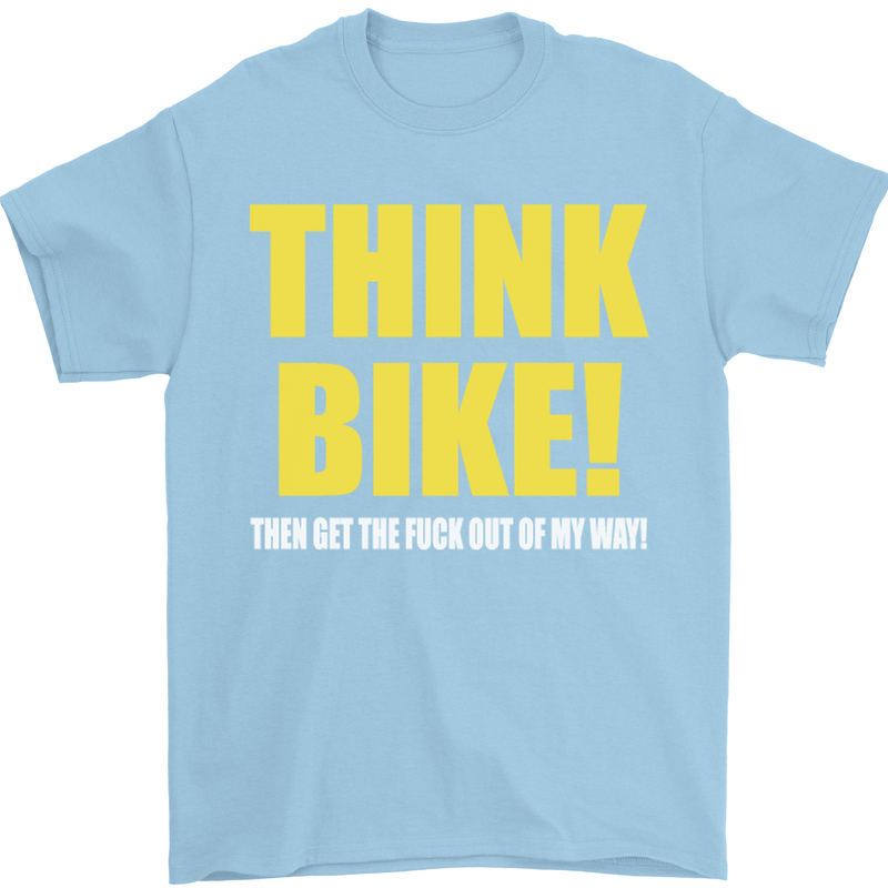 Think Bike! Cycling Biker Motorbike Bicycle Mens T-Shirt Cotton Gildan Light Blue