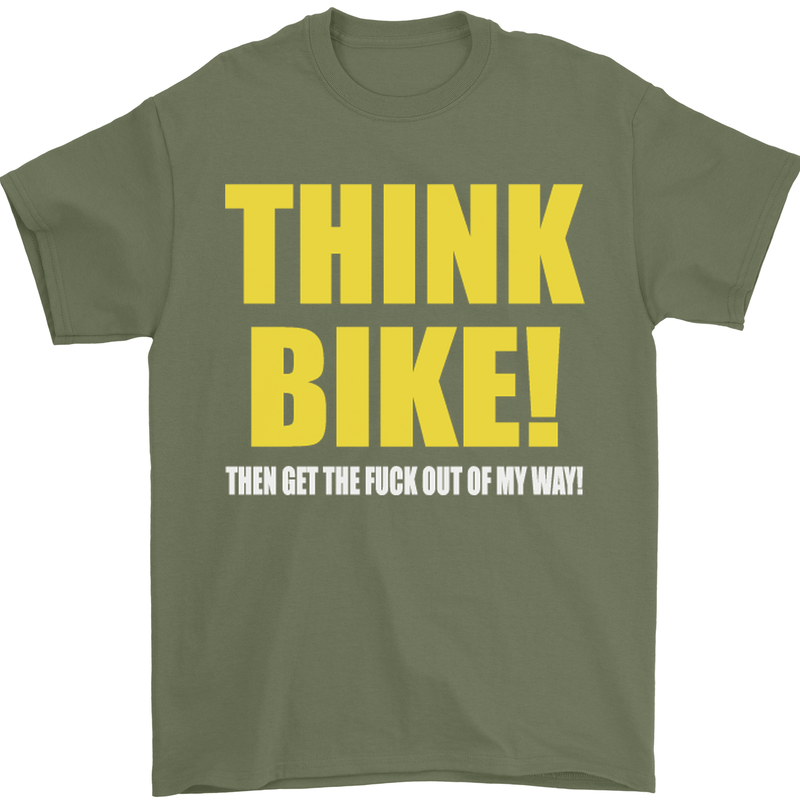 Think Bike! Cycling Biker Motorbike Bicycle Mens T-Shirt Cotton Gildan Military Green
