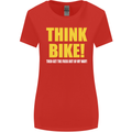 Think Bike! Cycling Biker Motorbike Bicycle Womens Wider Cut T-Shirt Red