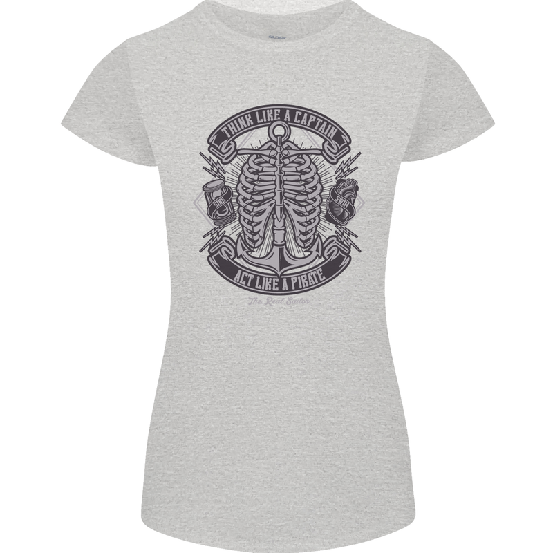 Think Like a Pirate Act Captian Sailing Womens Petite Cut T-Shirt Sports Grey