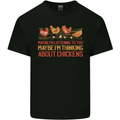 Thinking About Chickens Funny Farm Farmer Mens Cotton T-Shirt Tee Top Black