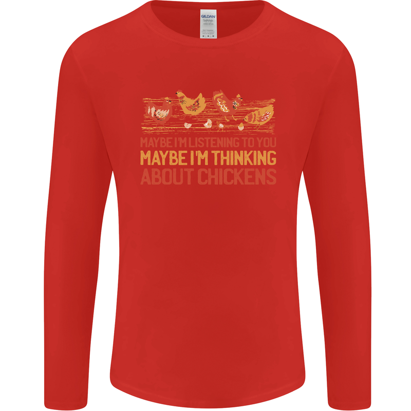 Thinking About Chickens Funny Farm Farmer Mens Long Sleeve T-Shirt Red