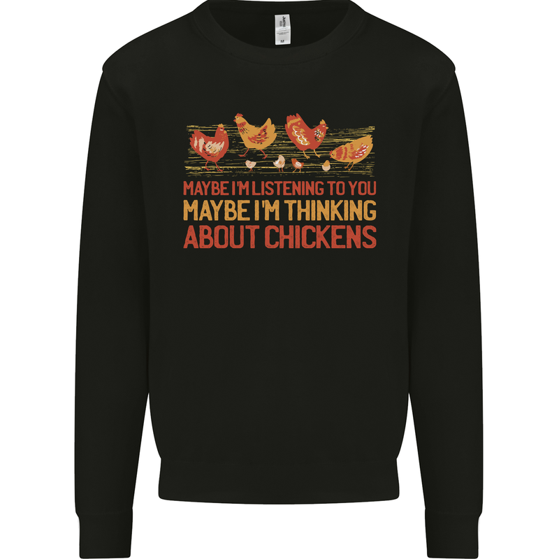 Thinking About Chickens Funny Farm Farmer Mens Sweatshirt Jumper Black