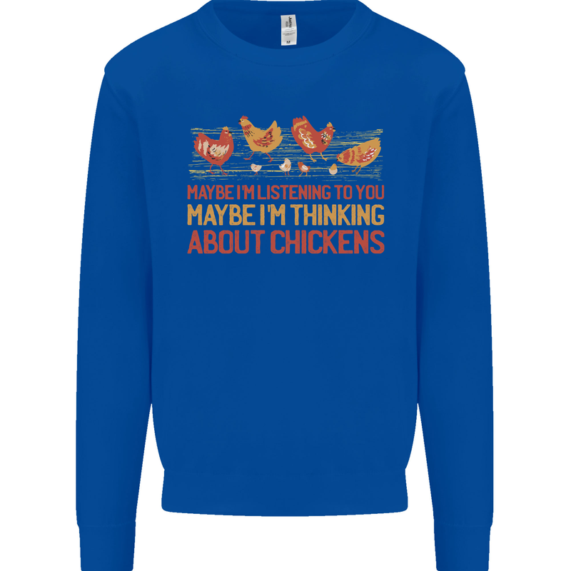 Thinking About Chickens Funny Farm Farmer Mens Sweatshirt Jumper Royal Blue