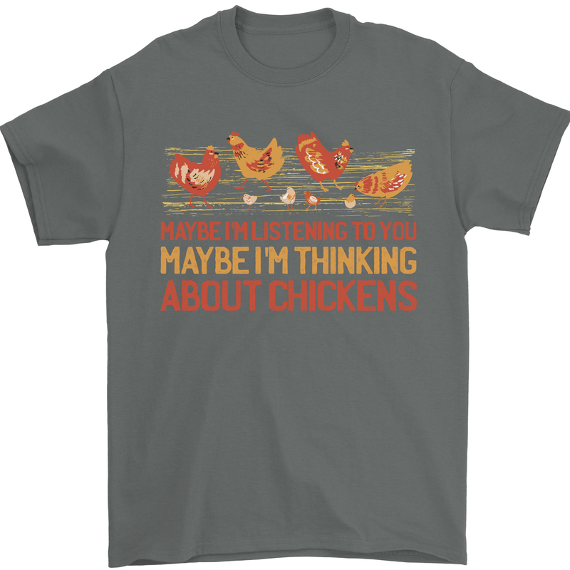 Thinking About Chickens Funny Farm Farmer Mens T-Shirt 100% Cotton Charcoal