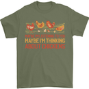Thinking About Chickens Funny Farm Farmer Mens T-Shirt 100% Cotton Military Green