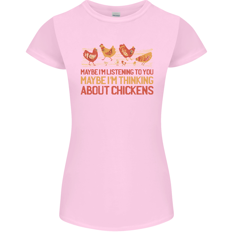 Thinking About Chickens Funny Farm Farmer Womens Petite Cut T-Shirt Light Pink