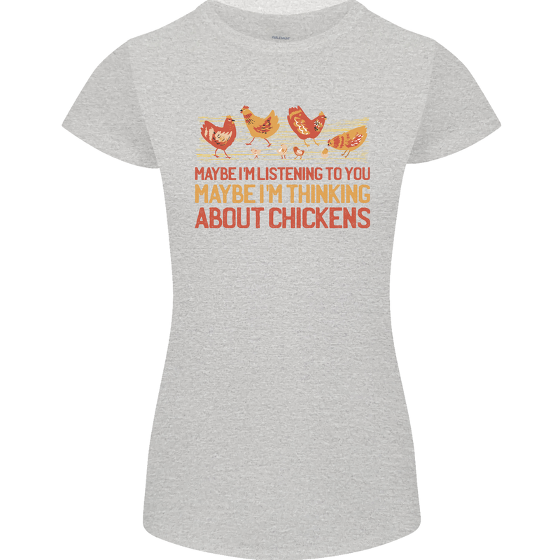 Thinking About Chickens Funny Farm Farmer Womens Petite Cut T-Shirt Sports Grey