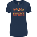 Thinking About Chickens Funny Farm Farmer Womens Wider Cut T-Shirt Navy Blue