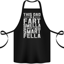 This Dad Is a Fart Smella Funny Fathers Day Cotton Apron 100% Organic Black