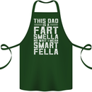 This Dad Is a Fart Smella Funny Fathers Day Cotton Apron 100% Organic Forest Green