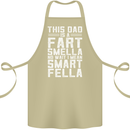This Dad Is a Fart Smella Funny Fathers Day Cotton Apron 100% Organic Khaki