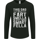 This Dad Is a Fart Smella Funny Fathers Day Mens Long Sleeve T-Shirt Black