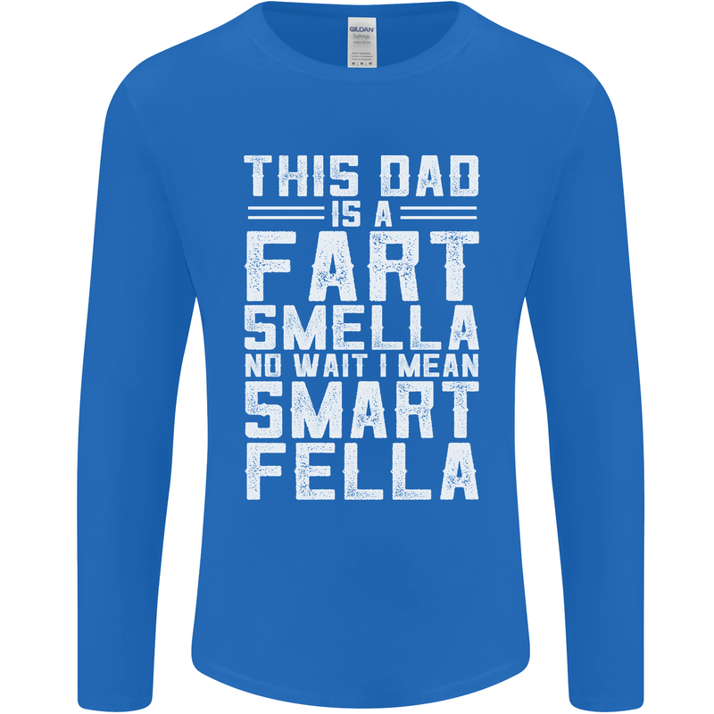This Dad Is a Fart Smella Funny Fathers Day Mens Long Sleeve T-Shirt Royal Blue