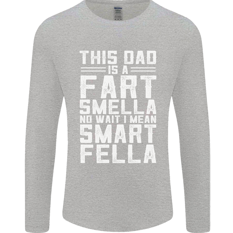 This Dad Is a Fart Smella Funny Fathers Day Mens Long Sleeve T-Shirt Sports Grey