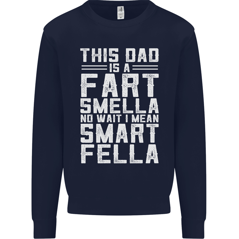 This Dad Is a Fart Smella Funny Fathers Day Mens Sweatshirt Jumper Navy Blue