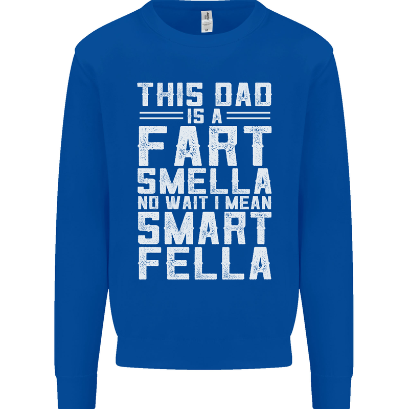 This Dad Is a Fart Smella Funny Fathers Day Mens Sweatshirt Jumper Royal Blue