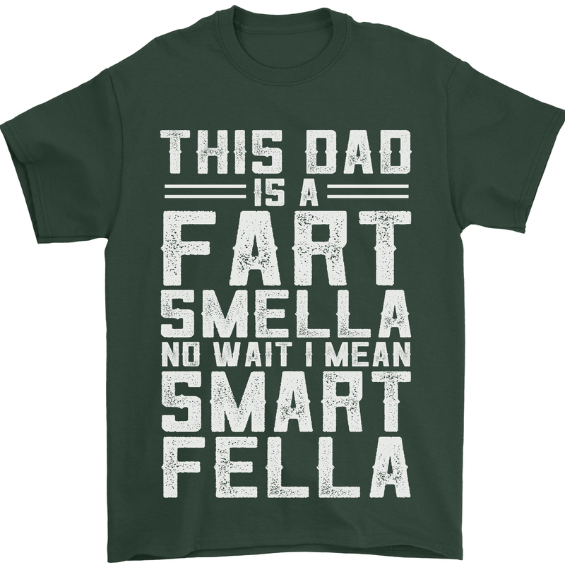 This Dad Is a Fart Smella Funny Fathers Day Mens T-Shirt Cotton Gildan Forest Green
