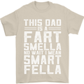 This Dad Is a Fart Smella Funny Fathers Day Mens T-Shirt Cotton Gildan Sand