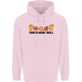 This Is How I Roll RPG Role Playing Game Childrens Kids Hoodie Light Pink