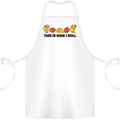 This Is How I Roll RPG Role Playing Game Cotton Apron 100% Organic White