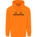 This Is How I Roll RPG Role Playing Game Mens 80% Cotton Hoodie Orange