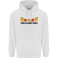This Is How I Roll RPG Role Playing Game Mens 80% Cotton Hoodie White