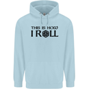 This Is How I Roll RPG Role Playing Games Childrens Kids Hoodie Light Blue