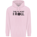 This Is How I Roll RPG Role Playing Games Childrens Kids Hoodie Light Pink