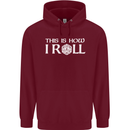 This Is How I Roll RPG Role Playing Games Childrens Kids Hoodie Maroon