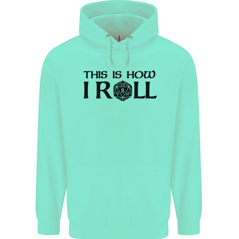 This Is How I Roll RPG Role Playing Games Childrens Kids Hoodie Peppermint