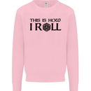 This Is How I Roll RPG Role Playing Games Kids Sweatshirt Jumper Light Pink