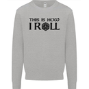 This Is How I Roll RPG Role Playing Games Kids Sweatshirt Jumper Sports Grey