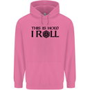 This Is How I Roll RPG Role Playing Games Mens 80% Cotton Hoodie Azelea
