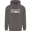 This Is How I Roll RPG Role Playing Games Mens 80% Cotton Hoodie Charcoal