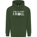 This Is How I Roll RPG Role Playing Games Mens 80% Cotton Hoodie Forest Green