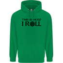 This Is How I Roll RPG Role Playing Games Mens 80% Cotton Hoodie Irish Green