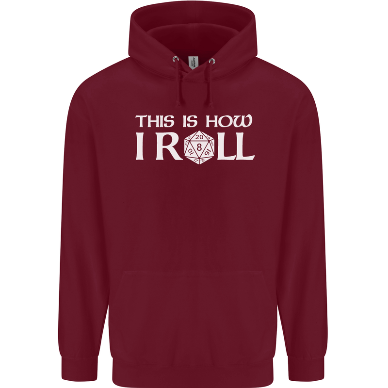 This Is How I Roll RPG Role Playing Games Mens 80% Cotton Hoodie Maroon
