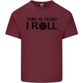 This Is How I Roll RPG Role Playing Games Mens Cotton T-Shirt Tee Top Maroon