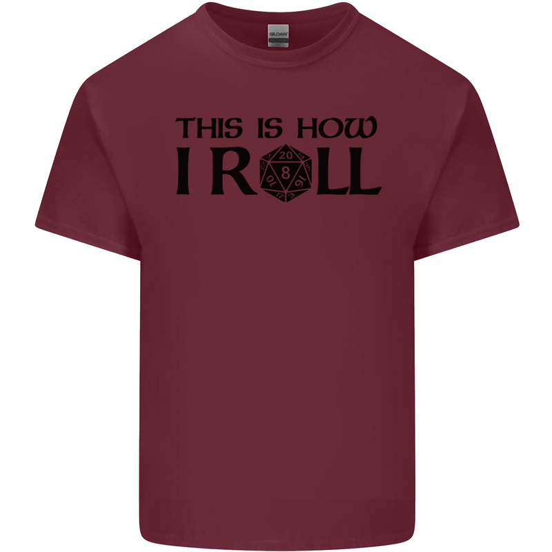This Is How I Roll RPG Role Playing Games Mens Cotton T-Shirt Tee Top Maroon