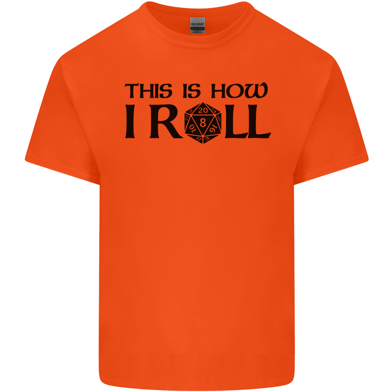 This Is How I Roll RPG Role Playing Games Mens Cotton T-Shirt Tee Top Orange