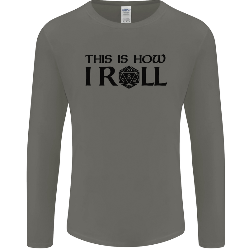 This Is How I Roll RPG Role Playing Games Mens Long Sleeve T-Shirt White