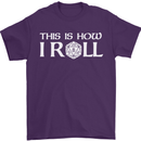This Is How I Roll RPG Role Playing Games Mens T-Shirt Cotton Gildan Purple