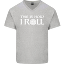 This Is How I Roll RPG Role Playing Games Mens V-Neck Cotton T-Shirt Sports Grey