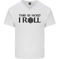 This Is How I Roll RPG Role Playing Games Mens V-Neck Cotton T-Shirt White