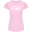 This Is How I Roll RPG Role Playing Games Womens Petite Cut T-Shirt Light Pink