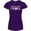 This Is How I Roll RPG Role Playing Games Womens Petite Cut T-Shirt Purple