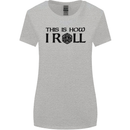This Is How I Roll RPG Role Playing Games Womens Wider Cut T-Shirt Sports Grey