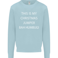 This Is My Christmas Jumper Bah Humbug Mens Sweatshirt Jumper Light Blue