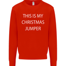 This Is My Christmas Jumper Funny Xmas Kids Sweatshirt Jumper Bright Red